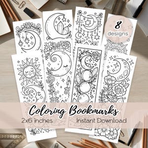 May include: A collection of eight rectangular paper coloring bookmarks measuring 2x6 inches, featuring black and white line art illustrations of moons, suns, stars, flowers, crystals, and candles. The text 8 designs, Coloring Bookmarks, and Instant Download is visible.