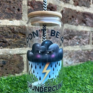 Adult humour. Don’t be a thundercunt. Can glass with straw. 16oz.