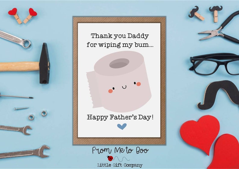 Thanks for Wiping My Bum Card ~ Funny Daddy Card ~ Cute Toilet Roll ...