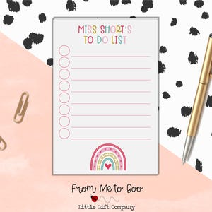 May include: A white to-do list notepad with the text "Miss Short's To Do List" at the top. The notepad has a rainbow with a heart at the bottom and the text "From Me to Boo" below the rainbow. The text "little gift company" is at the bottom of the notepad.