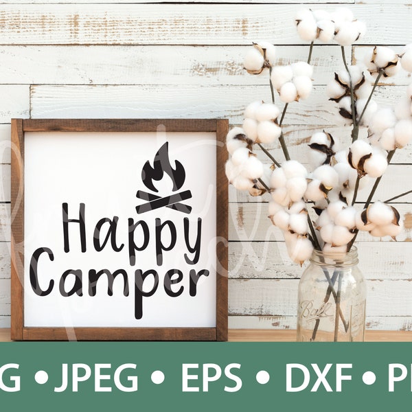Happy Camper Campfire Farmhouse Sign SVG/PNG/JPEG, Camper Decor, Wall Decor, Positive Vibes, Positivity, Uplifting Quotes, Digital Bundle