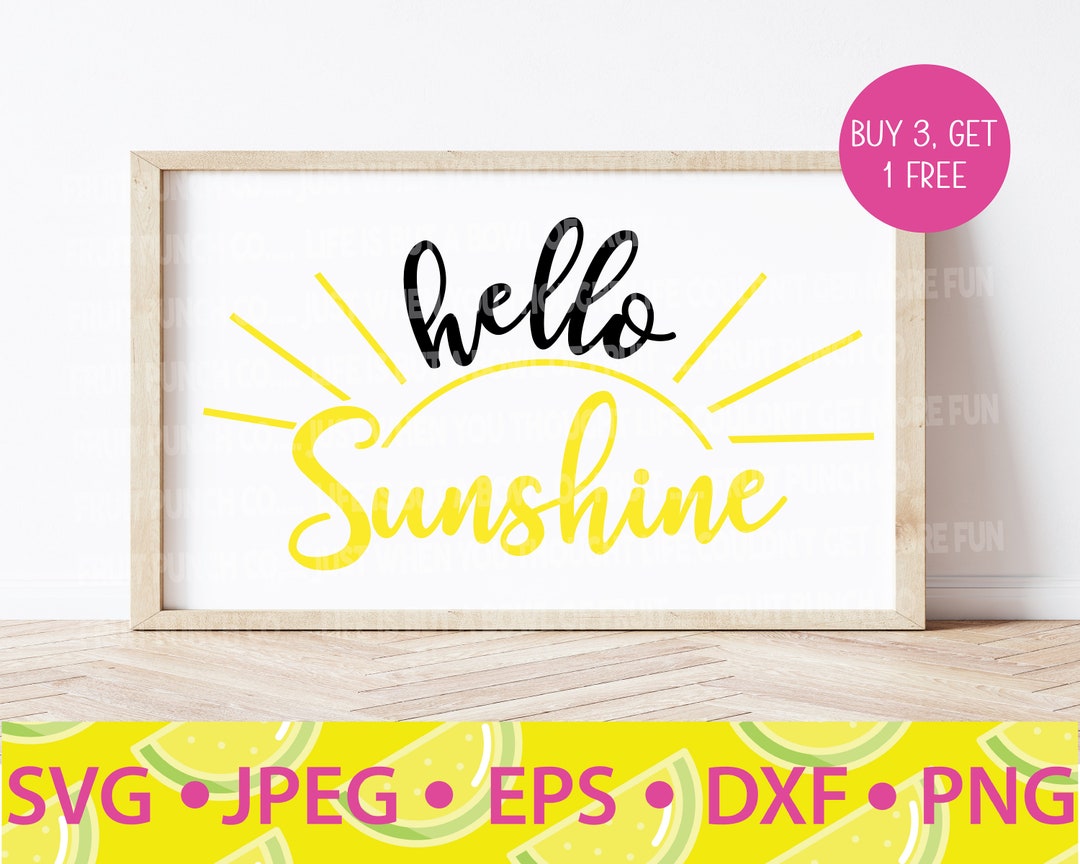 Hello Sunshine SVG Cut File Svg, Png, Eps, Dxf, Jpeg Cricut Cut File