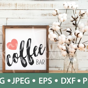 Coffee Bar Farmhouse Sign SVG/PNG/JPEG, Coffee Decor, Coffee Sign, Digital Bundle Download