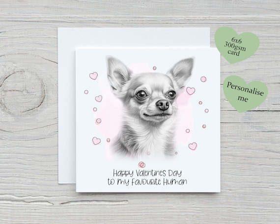 Valentines Day Card From the Dog, Chihuahua Lover, Galentines Day