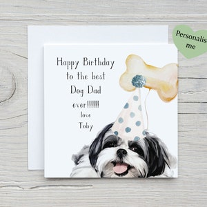 Shih Tzu Birthday Card, Personalised Shih Tzu card, Dog Dad Card, Dog Mum Card
