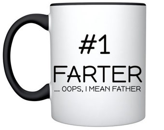 Number One Farter Oops Father Ceramic Mug, Father's Day Gift