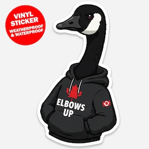 May include: A vinyl sticker of a cartoon goose wearing a black hoodie with a Canadian flag and the text "Elbows Up".