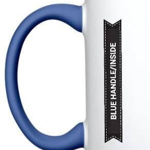 May include: White ceramic mug with a blue handle and rim. The mug has a black ribbon with the text "BLUE HANDLE/INSIDE" printed on it.