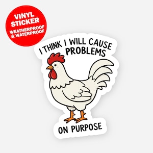 Rooster vinyl sticker, funny chicken sticker, outdoor waterproof sticker, durable weatherproof sticker, permanent vinyl decal