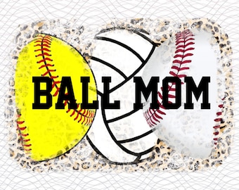 Ball Mom Sublimation Download - PNG - Digital Art - Hand Drawn Art - Softball - Volleyball - Baseball - Leopard print