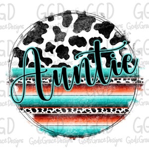 Western Auntie Sublimation Download - PNG - Digital Art - Hand Drawn Art - Western - Auntie - Country - Cowprint - Turquoise