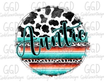 Western Auntie Sublimation Download - PNG - Digital Art - Hand Drawn Art - Western - Auntie - Country - Cowprint - Turquoise