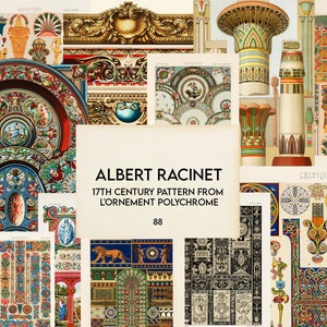 May include: A collage of colourful illustrations of architectural patterns from the 17th century. The title "ALBERT RACINET 17TH CENTURY PATTERN FROM L'ORNEMENT POLYCHROME 88" is displayed in the centre of the image.