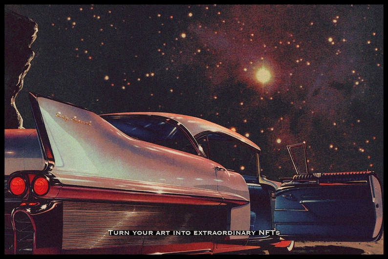 May include: A vintage white car with red taillights and a chrome grille is parked in front of a starry night sky. The car's door is open, and the text "TURN YOUR ART INTO EXTRAORDINARY NFTS" is visible in the lower part of the image.
