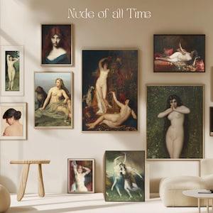 May include: A collage of framed art prints featuring nude figures in various poses. The prints are arranged on a white wall with a wooden stool in the foreground. The title "Nude of all Time" is displayed at the top of the image.