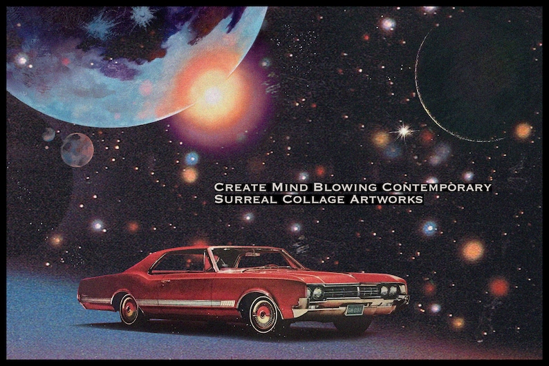 May include: A red vintage car driving through space with a planet and stars in the background. The text "CREATE MIND BLOWING CONTEMPORARY SURREAL COLLAGE ARTWORKS" is at the top of the image.