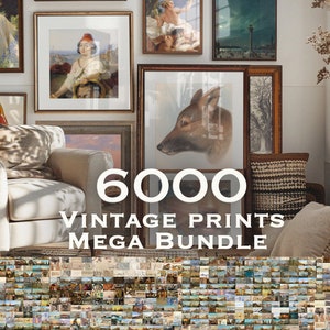 6000+ Vintage prints Mega Bundle, Printable oil vintage paintings Gallery Wall Art Set Wall Print Set Eclectic Home Decor Commersinal use