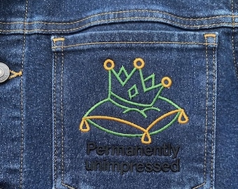Sarcastic Crown Embroidery Design Funny Quote Machine Embroidery Pattern PES DST JEF for Hoodie Sweatshirt Tote Bag Instant Download