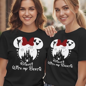 Disney With My Bestie Shirts, Disney Besties Shirt, Disney Girls trip Shirts, Disney Best Friend Shirt Disneyworld Shirts, Disneyland Shirts