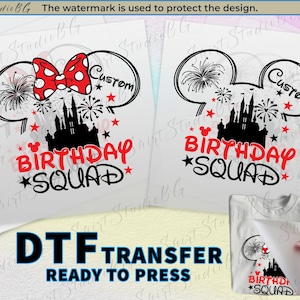 Custom Disney Birthday Squad DTF Transfer Ready to Press, Disney Birthday Dtf, Wholesale DTF Prints, Heat Transfer DTF Transfer Disney Shirt