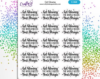 Get Glowing The World Needs Your Magic | Sticker Deco | Decorative Stickers | Scripts | Planner Stickers | Mental Health