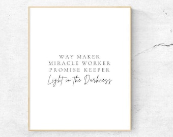 Way Maker Print - Way Maker, Wundertäter, Versprechenswahrer, Licht in der Dunkelheit - Digitaldruck