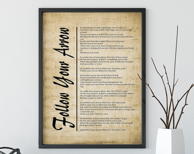 Follow Your Arrow, Lyrics on Sheet Music Print, Kacey Musgraves Wall Art, Song Lyrics Wall Art - Free Shipping