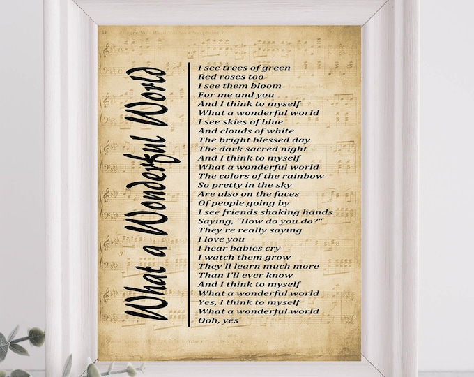 What a Wonderful World Lyrics on Sheet Music Background, Wall Décor, Music Lyrics Wall Art, Music Gift, Wall Art Prints - Free Shipping