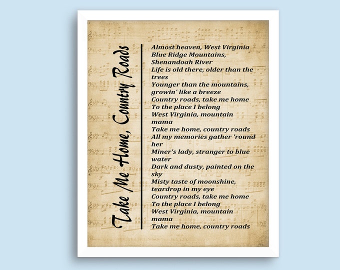 Take Me Home Country Roads - John Denver Song Lyrics Wall Art Print, Digital Picture, Home Décor  + Free Shipping