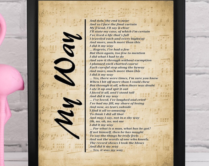 My Way Lyrics on Sheet Music Background, Wall Décor, Music Lyrics Wall Art, Music Gift, Wall Art Prints - Free Shipping
