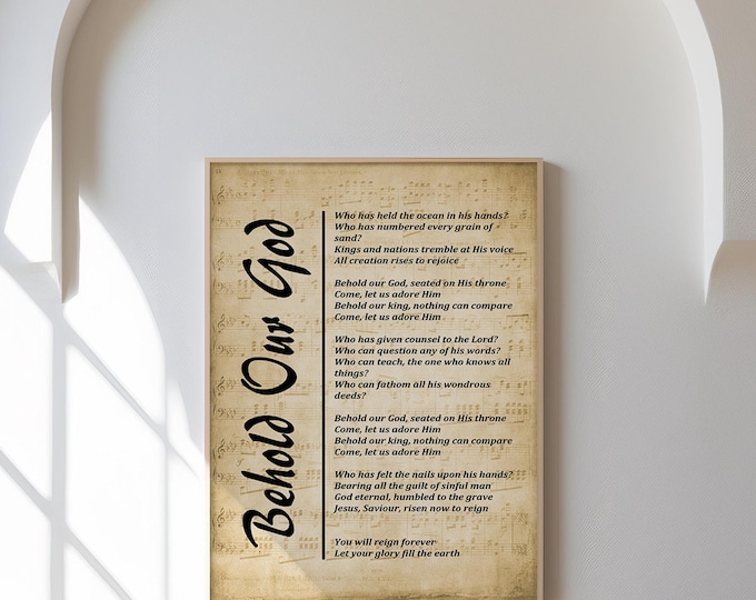 Behold Our God Printable Wall Art, Digital Download, Christian Home Décor, Modern Hymn Poster, Instant Download, Scripture Print File