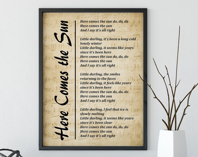 Song Lyrics Print - Here Comes The Sun, Wall Art Print, Digital Picture for Living Room, Bedroom or Office, Home Décor