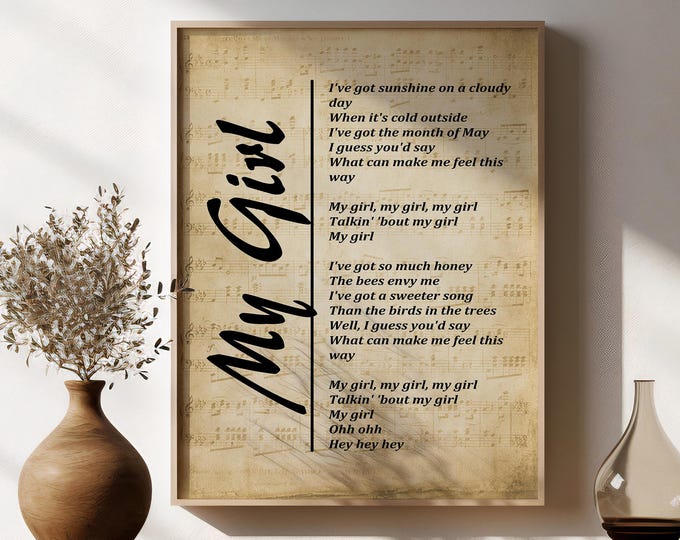 My Girl - Lyrics on Sheet Music Background, Song Lyrics Wall Art - Instant Download – Wall Hangings - Wall Decor