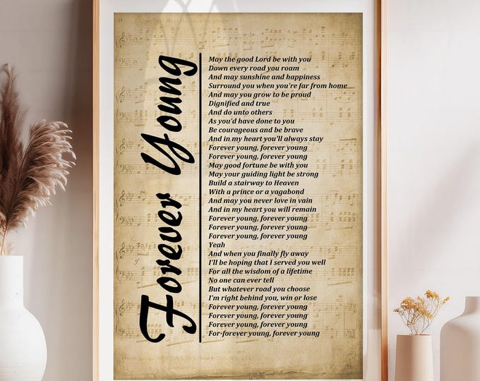 Forever Young Lyrics on Sheet Music Background, Wall Décor, Music Lyrics Wall Art Print, Music Gift, Wall Art Prints - Free Shipping