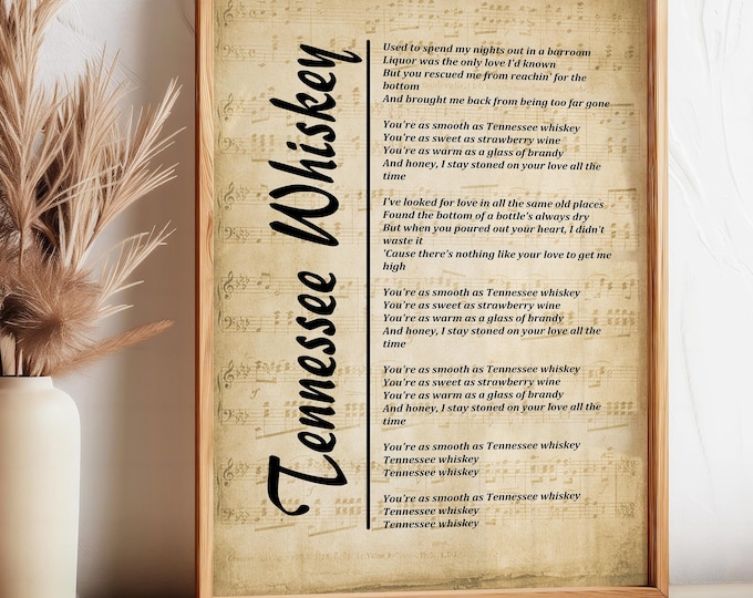 Tennessee Whiskey Lyric Art Print, Digital Download, Rustic Home Décor, Printable Wall Art, Country Song Gift