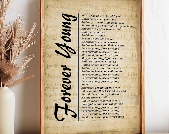 Forever Young Lyrics on Sheet Music, Digital Download, Lyrics Picture,  Music Lyrics Wall Art, Music Gift, Wall Décor, Instant Download