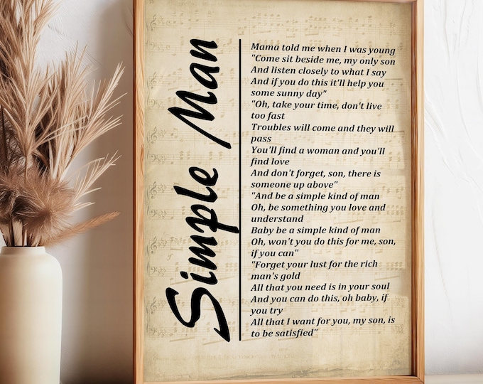 Simple Man Lyrics on Sheet Music, Digital Download, Lyrics Picture,  Music Lyrics Wall Art, Music Gift, Wall Décor, Instant Download