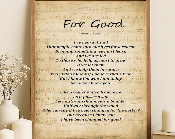 For Good Lyrics Wall Art, Wicked Musical Printable, Broadway Friendship Quote, Instant Digital Download, Inspirational Home Décor Gift