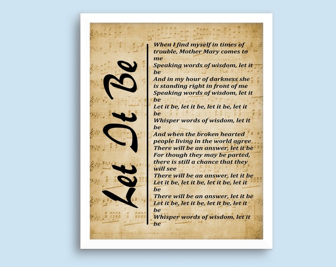 Let It Be - Song Lyrics Print -  Wall Art Print, Digital Picture for Living Room, Bedroom or Office, Home Décor