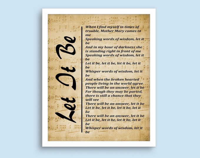 Let It Be - Lyrics on Sheet Music Background, Song Lyrics Wall Art - Instant Download – Wall Hangings - Wall Decor