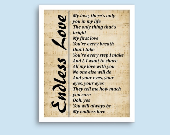Wall Art - Endless Love Song Lyrics Print - Endless Love, Wall Art Print, Digital Picture for Living Room, Bedroom or Office, Home Décor