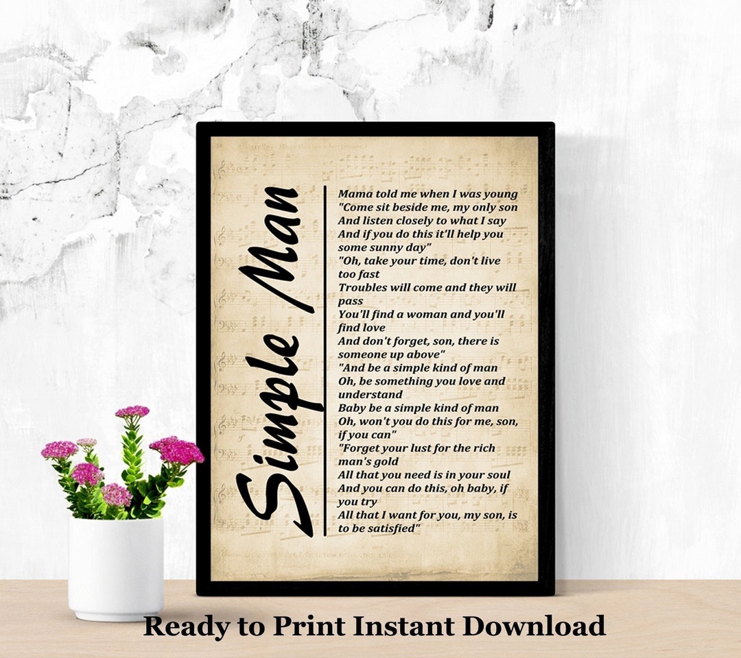 Simple Man Lyrics on Sheet Music, Digital Download, Lyrics Picture ...