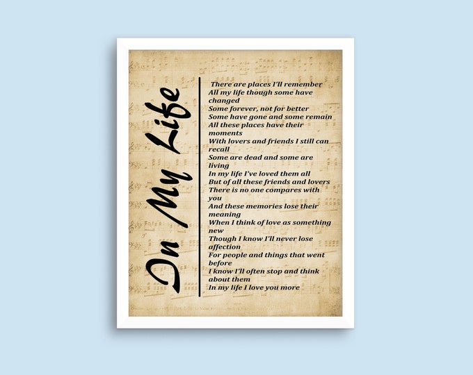 In My Life - Lyrics on Sheet Music Background, Song Lyrics Wall Art, Wall Décor - Free Shipping