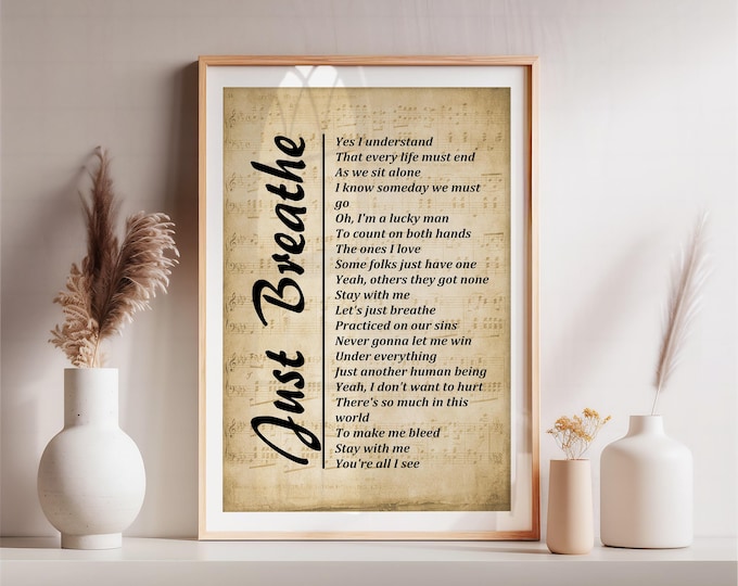 Just Breathe Print - Lyrics on Sheet Music Background, Song Lyrics Wall Art, - Free Shipping