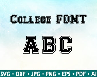 College Font Svg Sports Font Svg Sport Font College Font Svg Font Varsity Nubmers Svg College Varsity Svg Alphabet Svg Instant Download