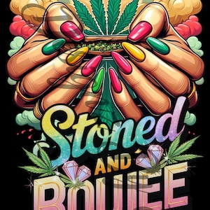 Stoned and Bougee png + bonus design tumbler