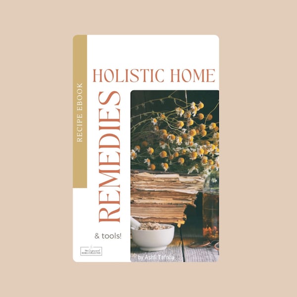 Holistic Home Remedies & tools eBook