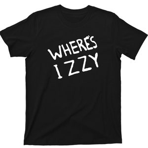 Where&#39;s Izzy T Shirt - Izzy Stradlin GNR Rock N Roll Concert Graphic TShirt