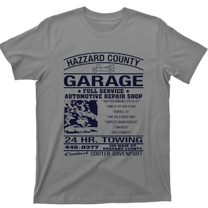 Hazzard County Garage T Shirt - Dukes Of Hazzard Home Of The General Lee Full Service Automotive Repair Shop Grafische TShirt
