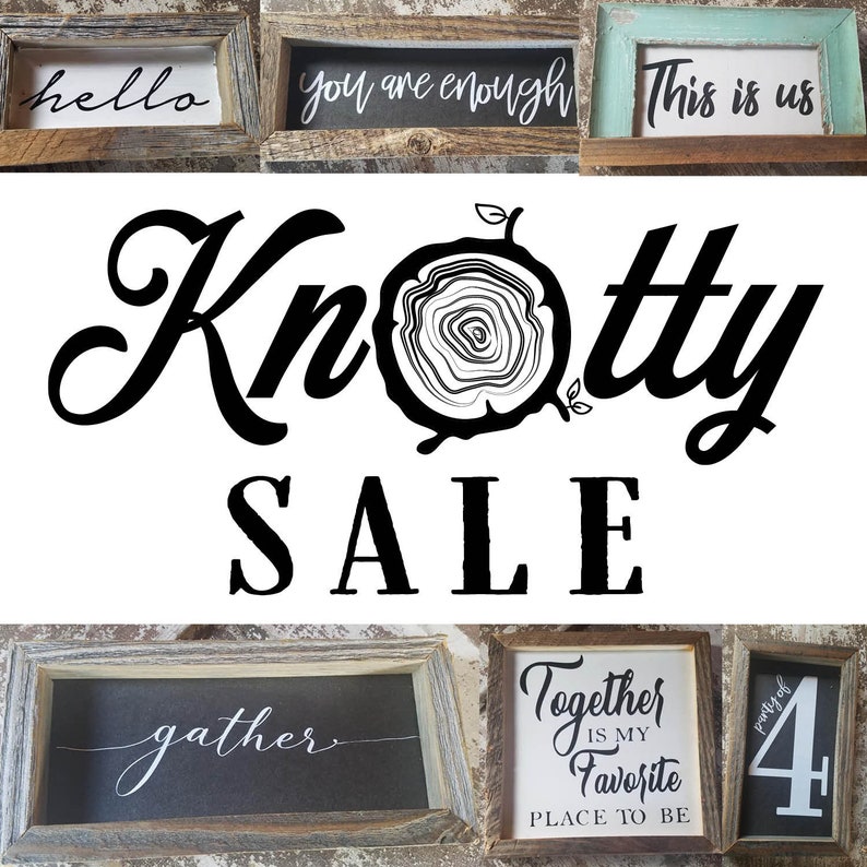 Knotty Sign Sale Pt 2 Reclaimed Wood Signs On Sale Best Etsy